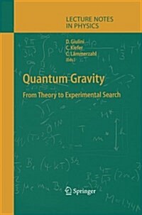 Quantum Gravity: From Theory to Experimental Search (Paperback, Softcover Repri)