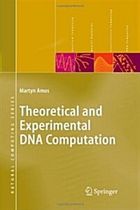 Theoretical and Experimental DNA Computation (Paperback)