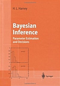 Bayesian Inference: Parameter Estimation and Decisions (Paperback)