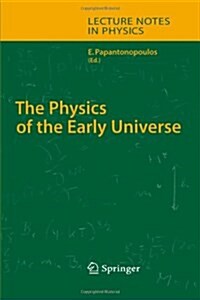 The Physics of the Early Universe (Paperback)
