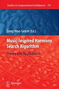 Music-Inspired Harmony Search Algorithm: Theory and Applications (Paperback)