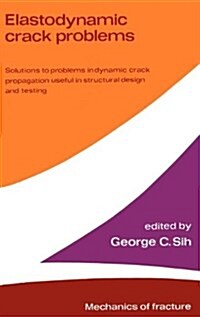 Elastodynamic Crack Problems (Hardcover)