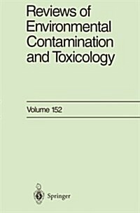 Reviews of Environmental Contamination and Toxicology: Continuation of Residue Reviews (Paperback, Softcover Repri)