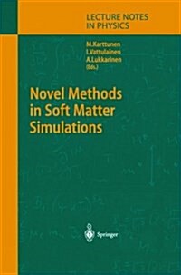 Novel Methods in Soft Matter Simulations (Paperback)