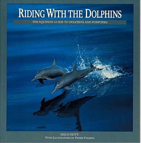 Riding With the Dolphins (School & Library)