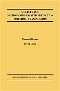 Multi-Frame Motion-Compensated Prediction for Video Transmission (Paperback)