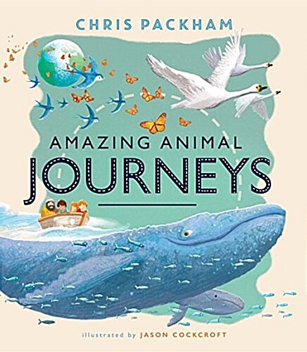 Amazing Animal Journeys (Hardcover)