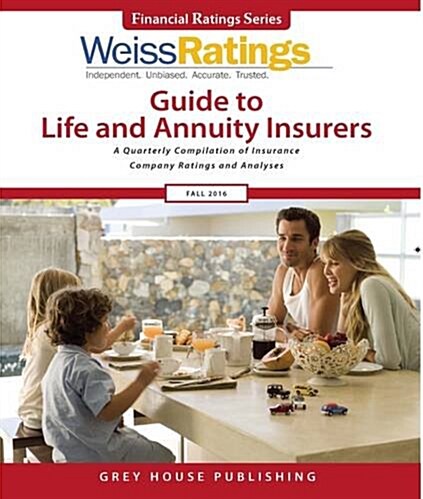 Weiss Ratings Guide to Life & Annuity Insurers, Fall 2016 (Paperback)