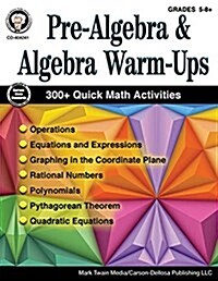 Pre-Algebra and Algebra Warm-Ups, Grades 5 - 12 (Paperback)