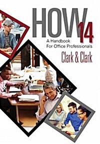 How 14: A Handbook for Office Professionals, Spiral Bound Version (Spiral, 14)
