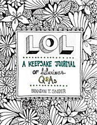 Lol: A Keepsake Journal of Hilarious Q&as (Paperback)