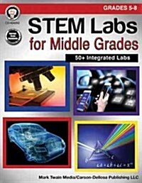 Stem Labs for Middle Grades, Grades 5 - 8 (Paperback)