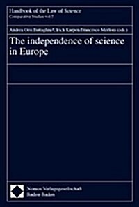 The Independence of Science in Europe (Hardcover)