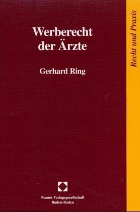 Werberecht Der Arzte: Rechtsstand: November 1999 (Paperback)