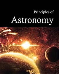 Principles of Astronomy: Print Purchase Includes Free Online Access (Paperback)