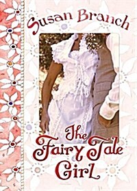 The Fairy Tale Girl (Hardcover)