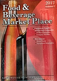 Food & Beverage Market Place: Volume 2 - Suppliers, 2017 (Paperback)