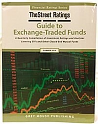 Thestreet Ratings Guide to Exchange-traded Funds, Summer 2016 (Paperback)