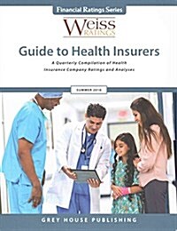 Weiss Ratings Guide to Health Insurers, Summer 2016 (Paperback)