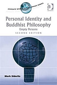 Personal Identity and Buddhist Philosophy : Empty Persons (Paperback, 2 ed)
