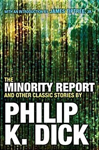 The Minority Report and Other Classic Stories (Paperback)