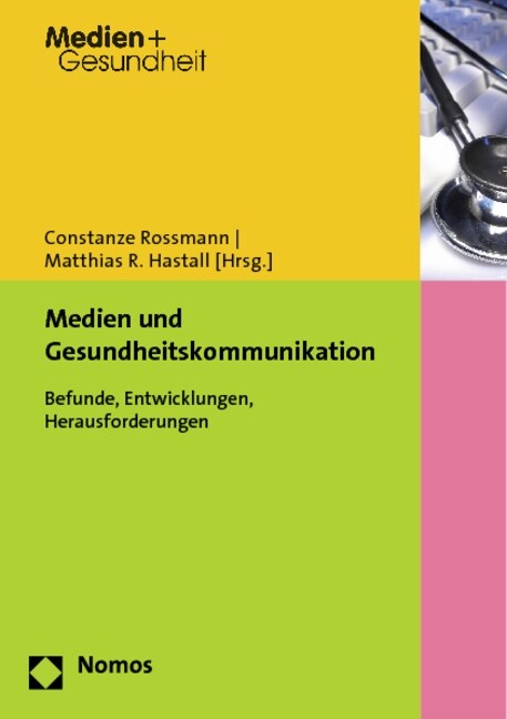 Medien Und Gesundheitskommunikation: Befunde, Entwicklungen, Herausforderungen (Paperback)