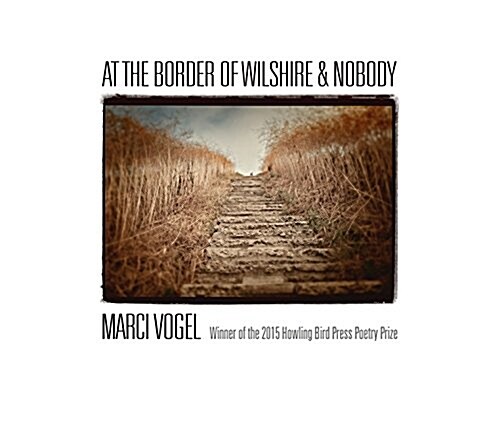 At the Border of Wilshire & Nobody (Paperback)