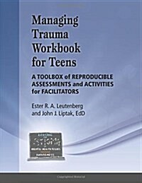 Managing Trauma Workbook for Teens (Spiral)