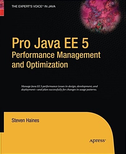 Pro Java Ee 5 Performance Management and Optimization (Paperback)