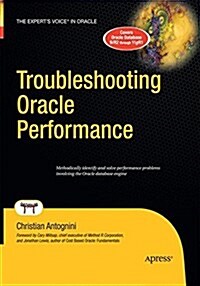 Troubleshooting Oracle Performance (Paperback)