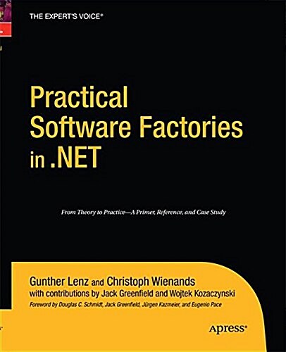 Practical Software Factories in .net (Paperback)