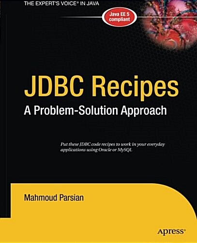 JDBC Recipes: A Problem-Solution Approach (Paperback)