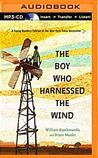 The Boy Who Harnessed the Wind: Young Readers Edition (MP3 CD)