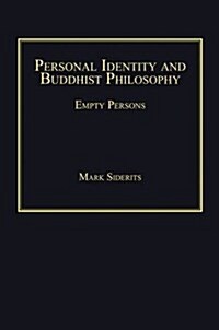 Personal Identity and Buddhist Philosophy : Empty Persons (Hardcover, 2 ed)