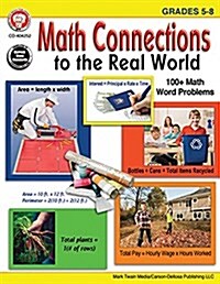 Math Connections to the Real World, Grades 5 - 8 (Paperback)