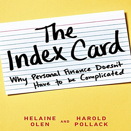The Index Card: Why Personal Finance Doesnt Have to Be Complicated (Audio CD)