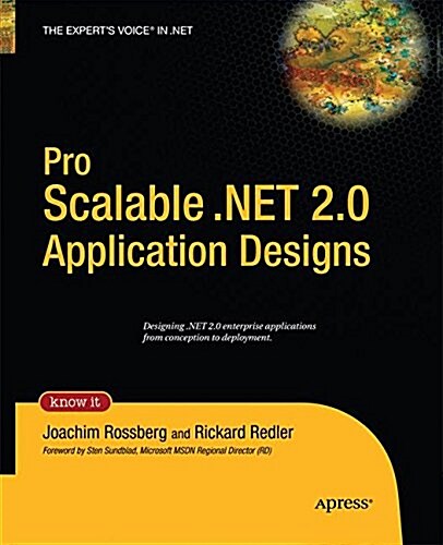 Pro Scalable .net 2.0 Application Designs (Paperback)