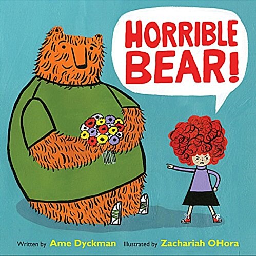 Horrible Bear! (Hardcover)