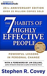 The 7 Habits of Highly Effective People: 25th Anniversary Edition (Audio CD, 25, Anniversary)