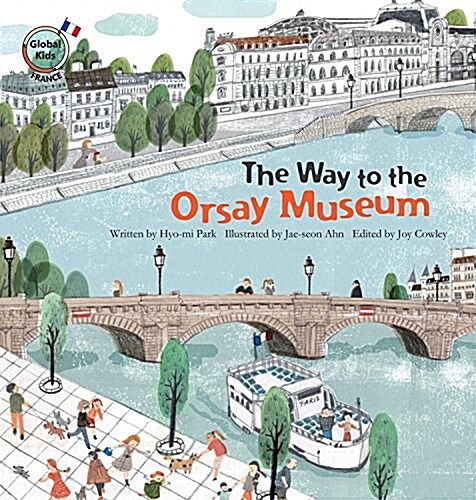 The Way to the Orsay Museum: France (Paperback)