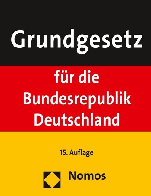 Grundgesetz Fur Die Bundesrepublik Deutschland (Paperback, 15)
