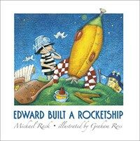 Edward Built a Rocketship (Hardcover)