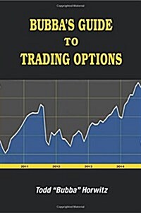[중고] Bubba‘s Guide to Option Trading (Paperback)