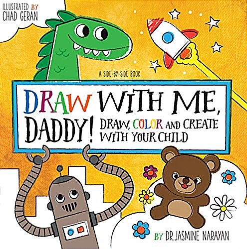 Draw with Me, Dad!: Draw, Color, and Connect with Your Child (Paperback)