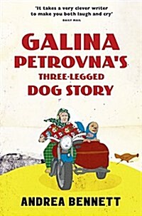 Galina Petrovnas Three-Legged Dog Story (Paperback)