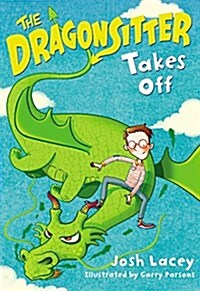 The Dragonsitter Takes Off (Paperback)