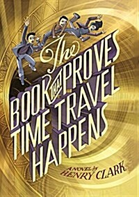 The Book That Proves Time Travel Happens (Paperback)