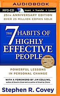 The 7 Habits of Highly Effective People: 25th Anniversary Edition (MP3 CD, 25, Anniversary)