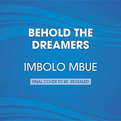 Behold the Dreamers (Oprahs Book Club) (Audio CD, Unabridged)