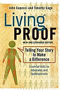 Living Proof: Telling Your Story to Make a Difference (Expanded) (Paperback, 2)